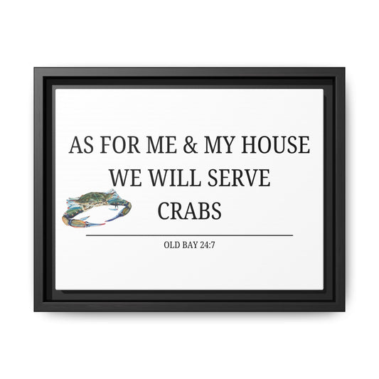 "As for Me & My House We Will Serve Crabs" - Coastal Home Decor